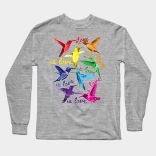 Love is Love. Long Sleeve T-Shirt